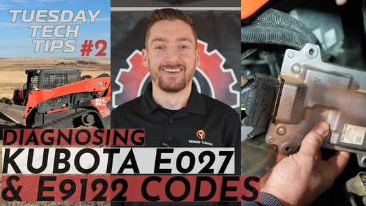 Tuesday Tech Tips #2 - Kubota E027 and E9122 Codes